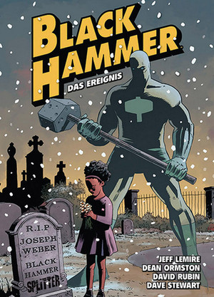 Black Hammer: Das Ereignis